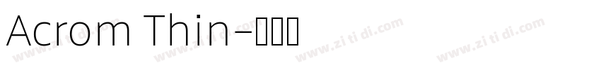 Acrom Thin字体转换